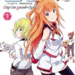 プラスティック・メモリーズ Say to good-bye （1）