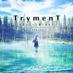 TrymenT ―今を変えたいと願うあなたへ― AlphA編【全年齢向け】