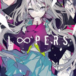 LOOPERS【全年齢向け】